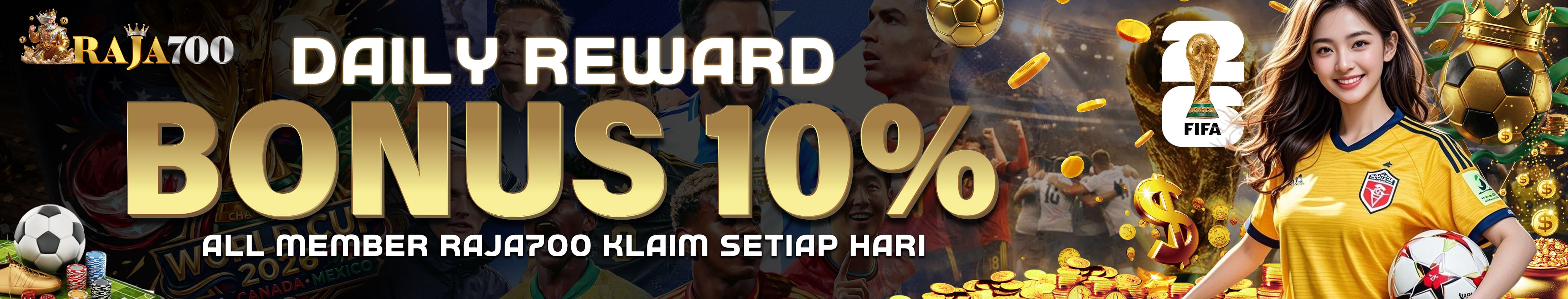 BONUS SETIAP HARI RAJA700